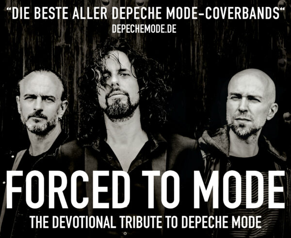 Forced to Mode - The Devotional Tribute to Depeche Mode (Mönchengladbach)