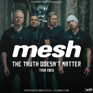 Mesh "The truth doesn't matter Tour 2026"